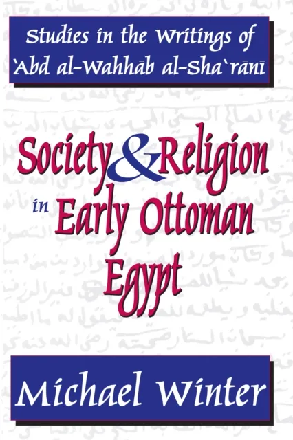 Society and Religion in Early Ottoman Egypt