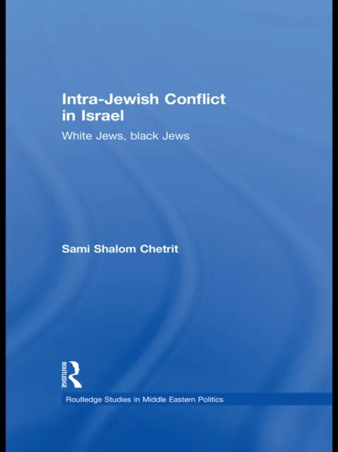 Intra-Jewish Conflict in Israel