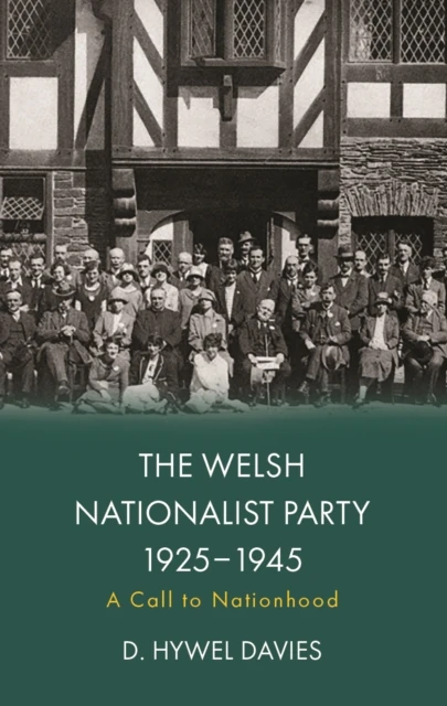Welsh Nationalist Party, 1925-1945