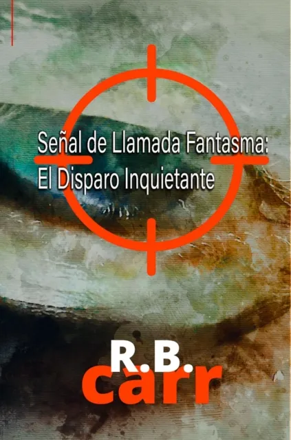 Senal de Llamada Fantasma: El Disparo Inquietante