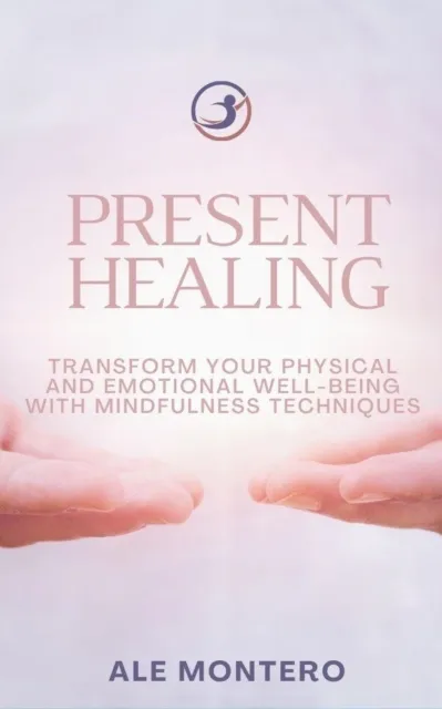 Present Healing