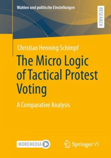 Micro Logic of Tactical Protest Voting