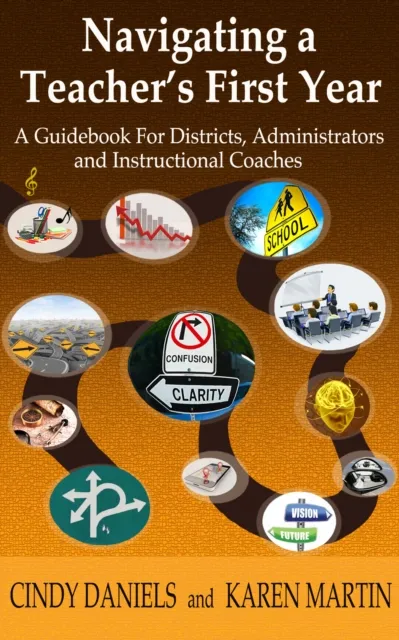 Navigating a Teacher's First Year