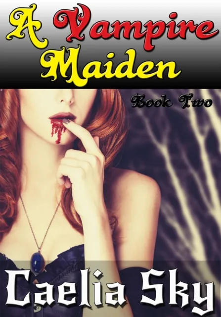 Vampire Maiden: Book Two