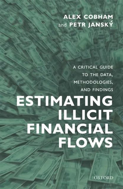 Estimating Illicit Financial Flows