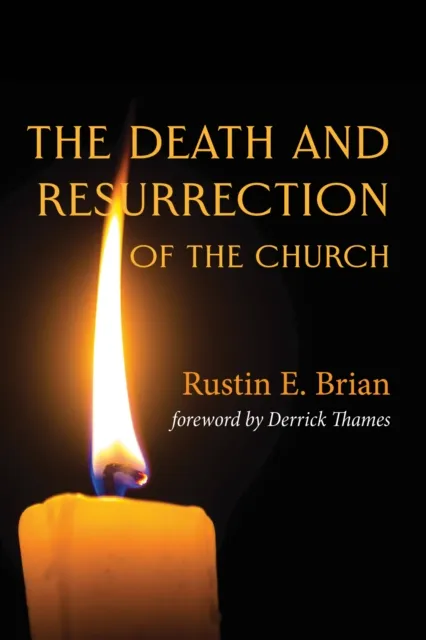 Death and Resurrection of the Church