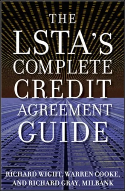 LSTA's Complete Credit Agreement Guide