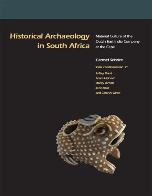 Historical Archaeology in South Africa