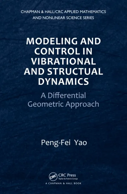 Modeling and Control in Vibrational and Structural Dynamics