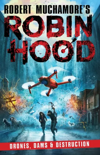 Robin Hood 4: Drones, Dams & Destruction