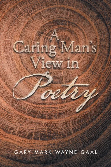 Caring Man'S View in Poetry