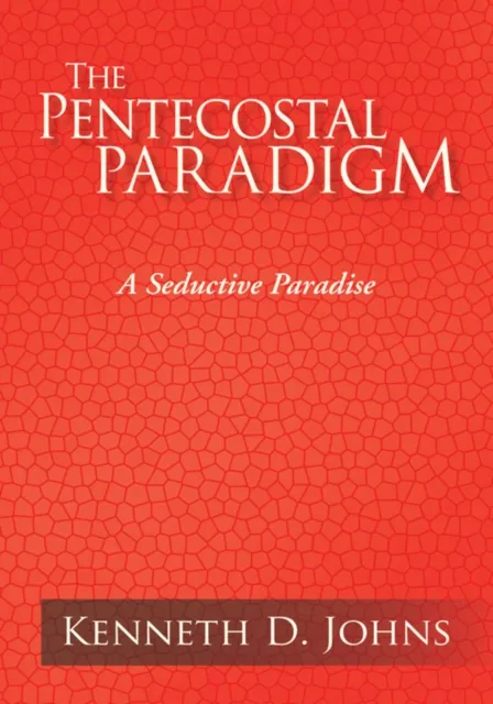 Pentecostal Paradigm