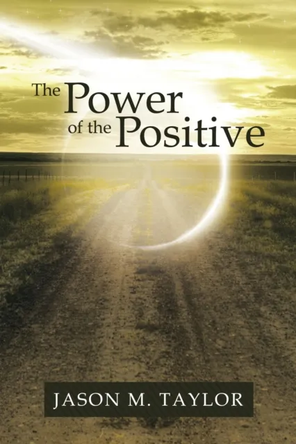 Power of the Positive