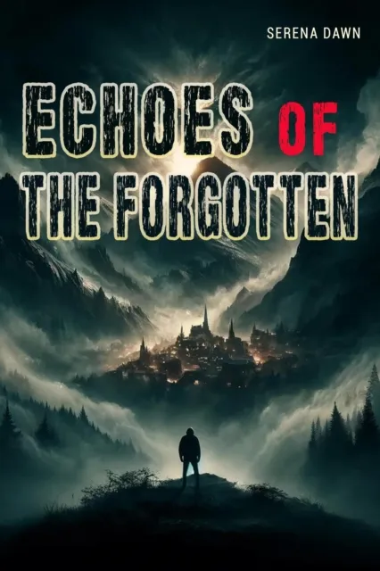 Echoes of the Forgotten