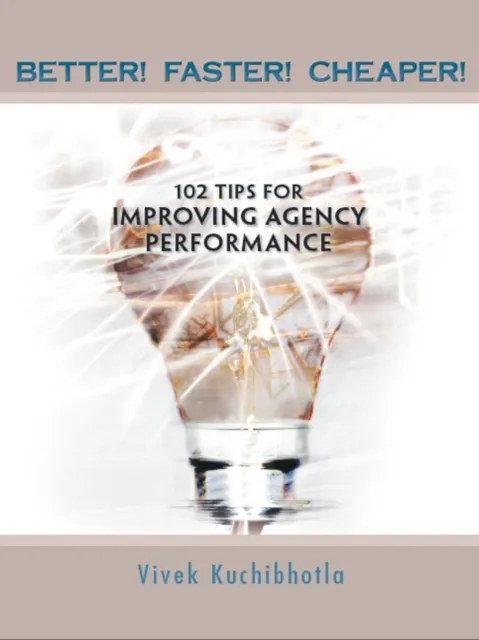 Better! Faster! Cheaper!