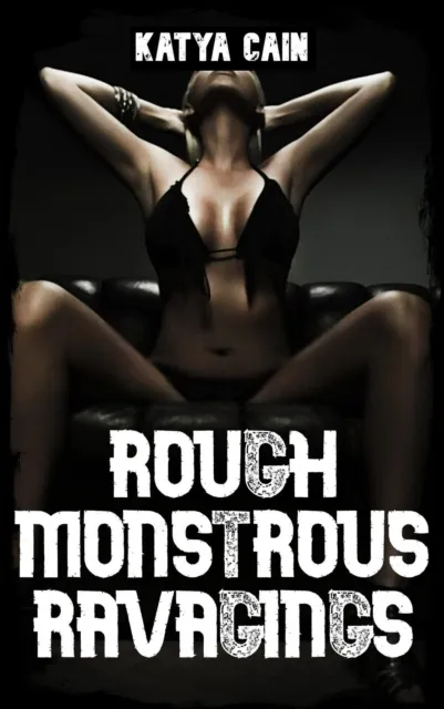 Rough Monstrous Ravagings: A Bundle Full of Monsters