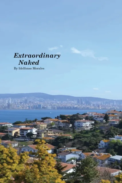 Extraordinary Naked
