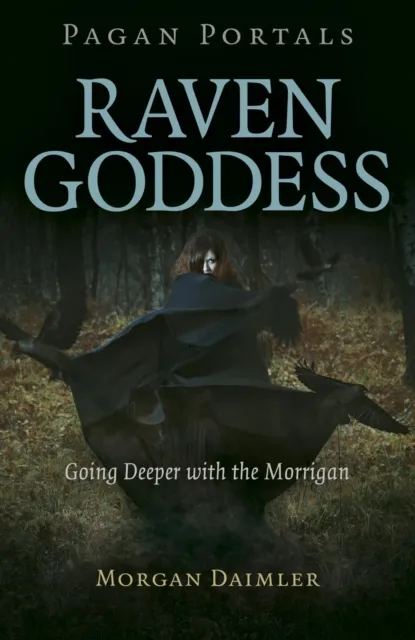 Pagan Portals - Raven Goddess