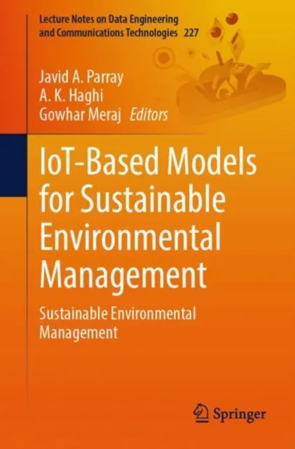IoT-Based Models for Sustainable Environmental Management