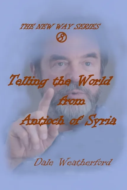 Telling the World from Antioch of Syria