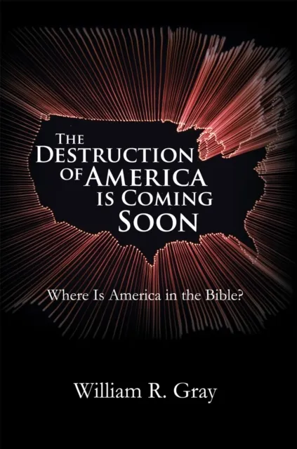 Destruction of America Is Coming Soon
