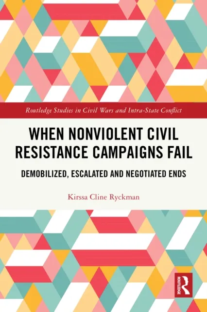 When Nonviolent Civil Resistance Campaigns Fail