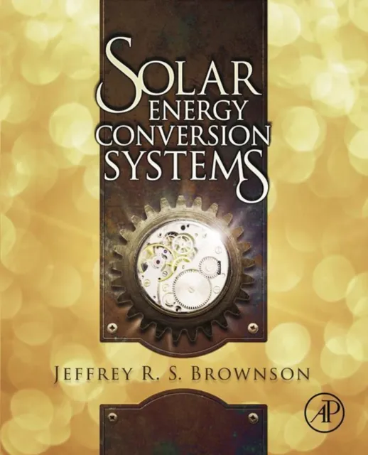 Solar Energy Conversion Systems