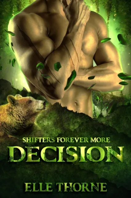 Decision: Shifters Forever More