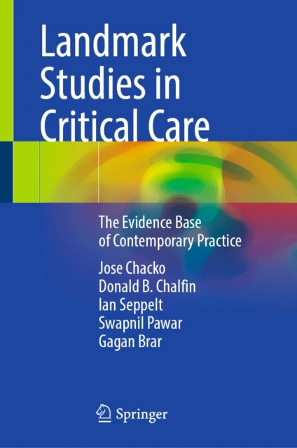 Landmark Studies in Critical Care