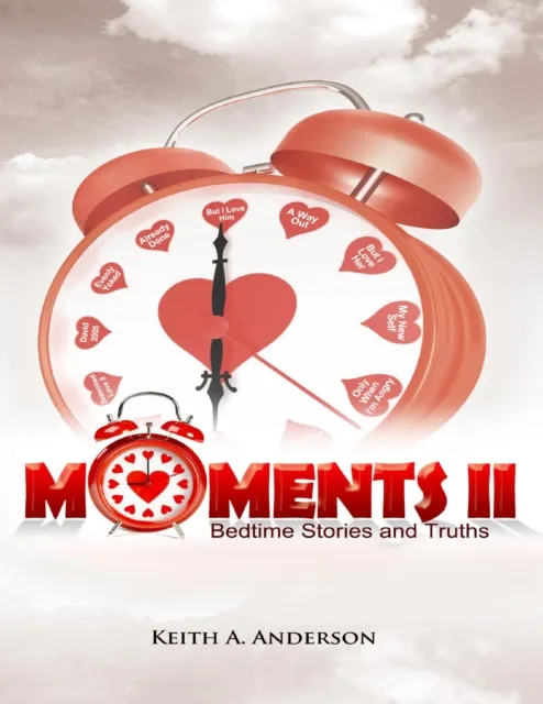 Moments II: Bedtime Stories and Truths
