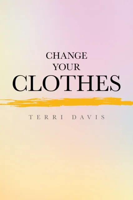 Change Your Clothes