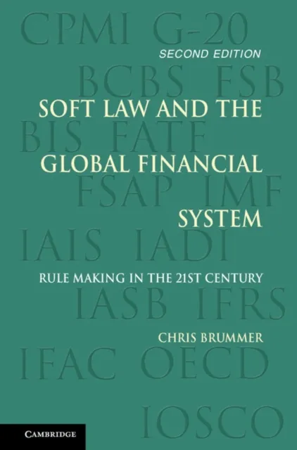 Soft Law and the Global Financial System