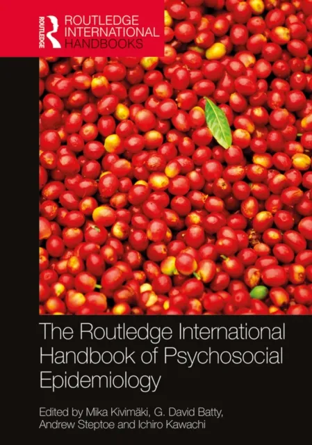 Routledge International Handbook of Psychosocial Epidemiology