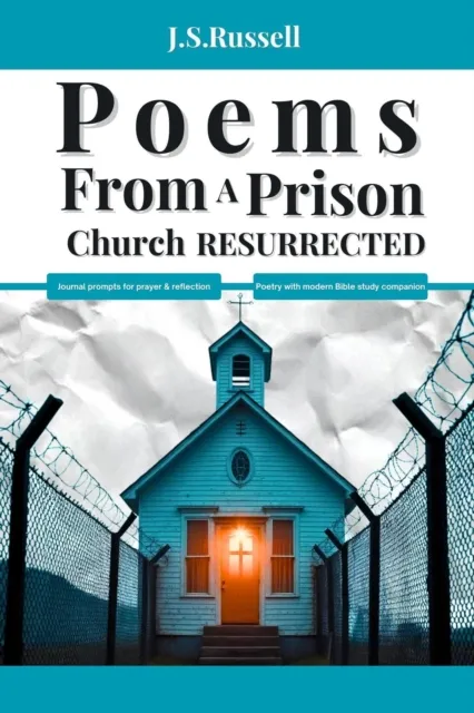 Poems From A Prison Church Resurrected