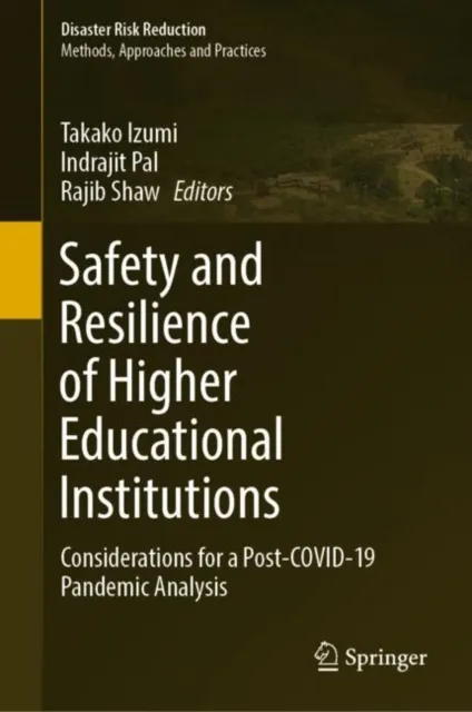 Safety and Resilience of Higher Educational Institutions