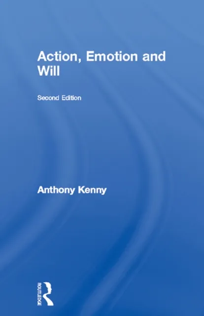 Action, Emotion and Will