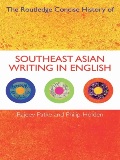 Routledge Concise History of Southeast Asian Writing in English
