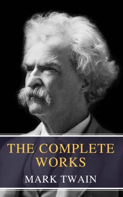 Complete Works of Mark Twain