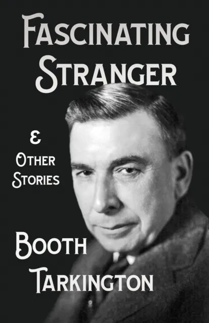 Fascinating Stranger and Other Stories