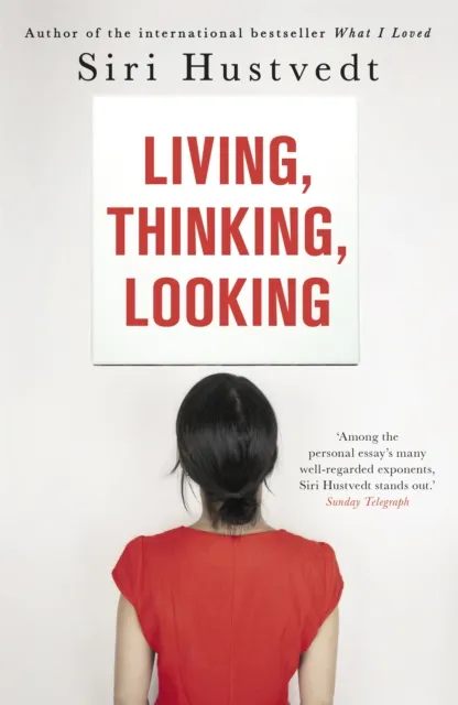 Living, Thinking, Looking