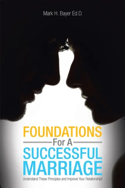 Foundations for a Successful  Marriage