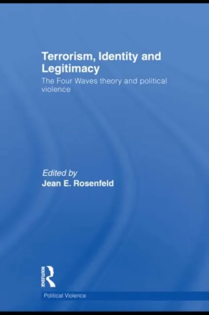 Terrorism, Identity and Legitimacy