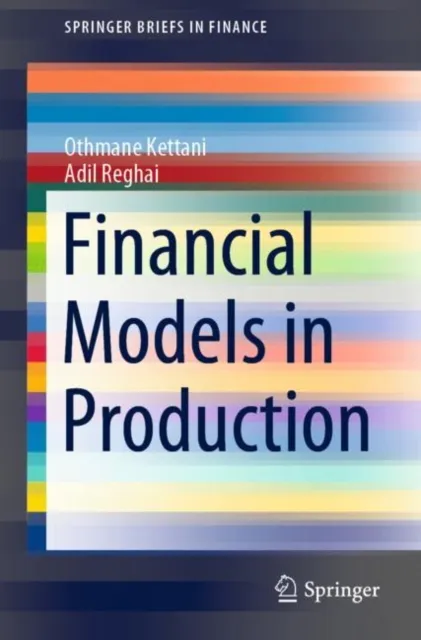 Financial Models in Production