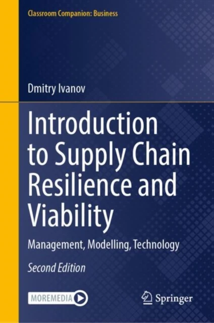 Introduction to Supply Chain Resilience and Viability