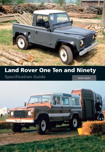 Land Rover One Ten and Ninety
