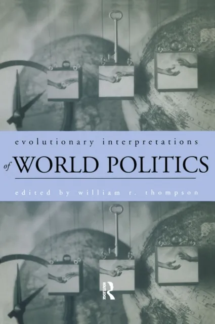 Evolutionary Interpretations of World Politics