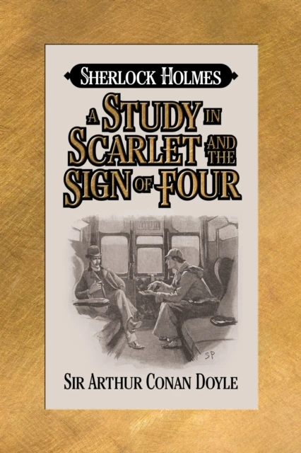 Study in Scarlet and The Sign of Four
