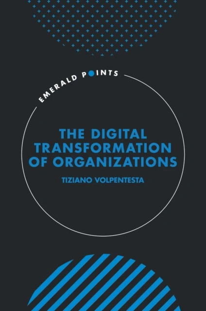 Digital Transformation of Organizations