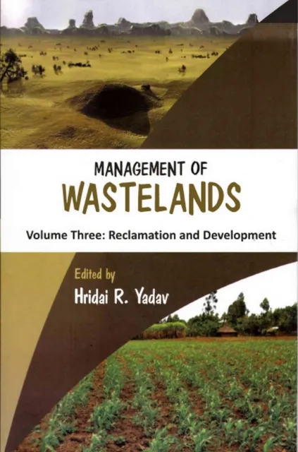 Management of Wastelands: Reclamation and Development
