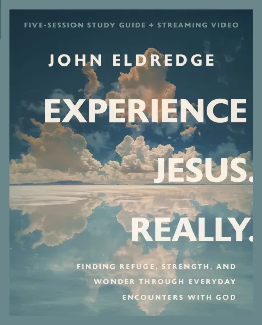 Experience Jesus. Really Bible Study Guide plus Streaming Video